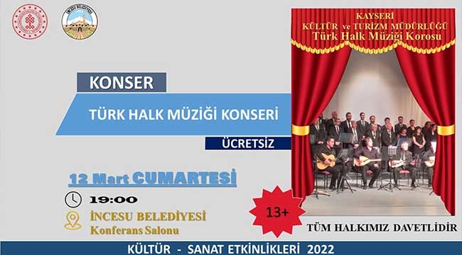 İncesu Belediyesi'nden Ücretsiz Türk Halk Müziği Konseri