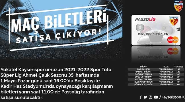Kayserispor - Beşiktaş maçı biletleri satışa çıktı