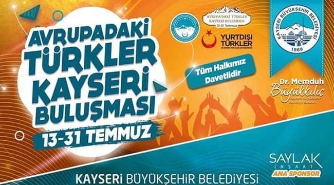 'Avrupa'daki Türkler Kayseri Buluşması' etkinliği konserlerle başlıyor 