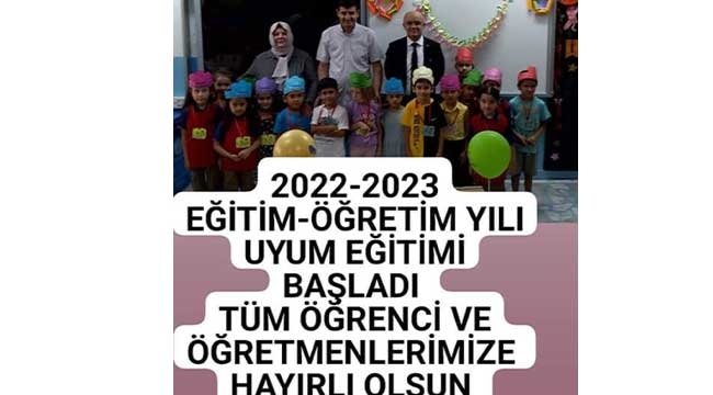 2022-2023 Eğitim-Öğretim yılı uyum eğitimi başladı