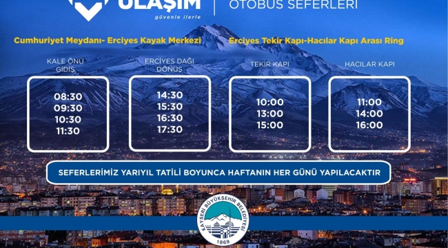 Erciyes'e, yarıyıl tatili süresince her gün otobüs seferi düzenlenecek