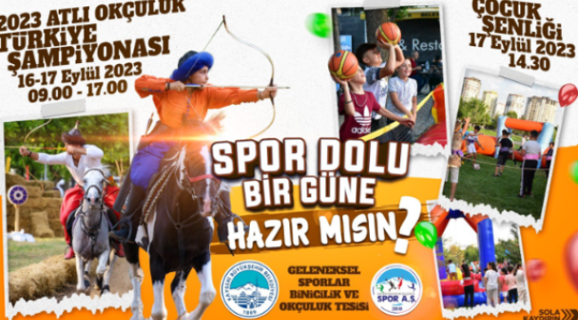 Büyükşehir İle Atlı Okçuluk Türkiye Şampiyonası Ve Çocuk Şenliği Heyecanı