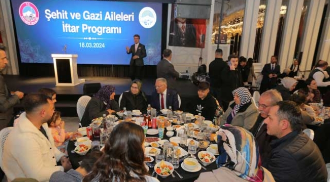Başkan Büyükkılıç, Şehit ve Gazi Aileleri İle İftar Sofrasında Buluştu